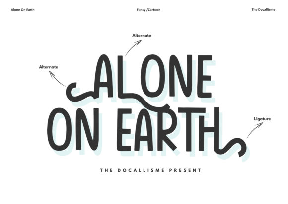 Alone on Earth: A Display Font for Creative Expression