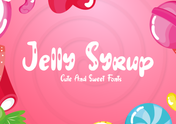 Bringing Fun to Life with Jelly Syrup: The Ultimate Display Font for Creative Projects