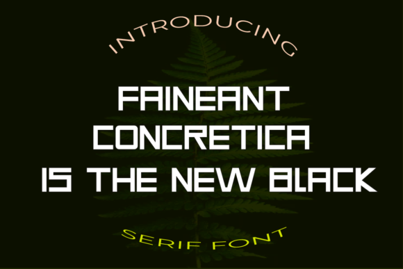 Faineant: The Bold, Robotic Display Font for Unique Branding