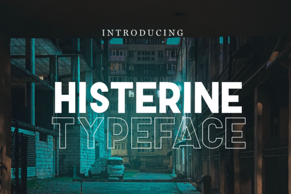 Histerine: The Bold Display Font for Impactful Design